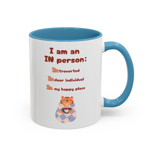 I am an IN person Mug