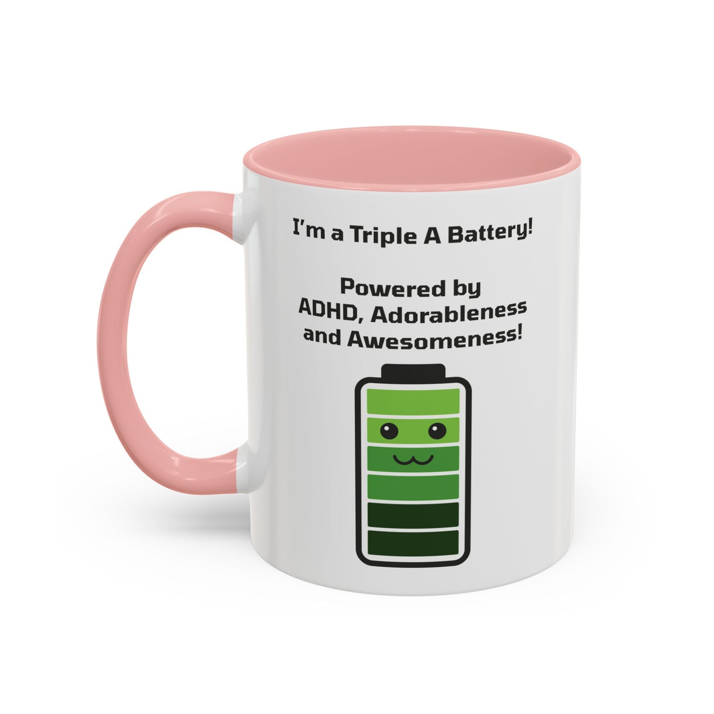 Triple A Battery - ADHD, Adorableness and Awesomeness Coffee Mug